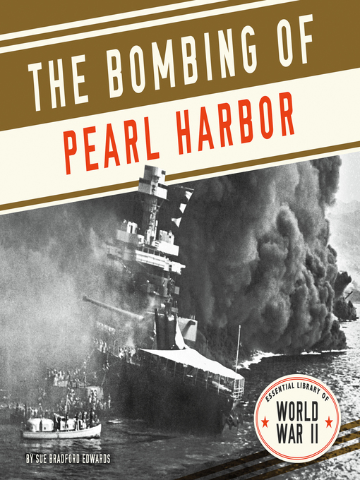 Title details for Bombing of Pearl Harbor by Sue Bradford Edwards - Available
